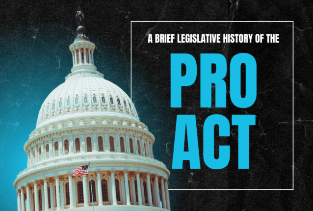 A Brief Legislative History Of The PRO Act Jobs With Justice a-brief-legislative-history-of-the-pro-act-jobs-with-justice